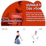 In August 2009, the Austrian online shop Styleaut.com featured a 'naughty' sock shirt as the monthly special; the shirt by the Viennese fashion label ‚unartig’ - which means as much as ‚naughty’ - is made of socks. The label 'unartig' was founded by the architect Anita Steinwidder in 2002. Many of her pieces are made of odds which she cuts and sews together for new unique clothes. 