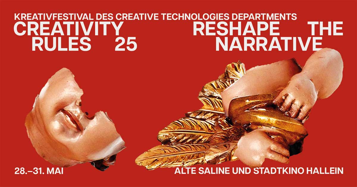 Campaign visual for the Creativity Rules Festival 2025 in Hallein, featuring student work from FH Salzburg’s Creative Technologies department.