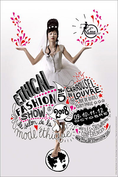 Save the Date for the next Ethical Fashion Show which will happen from 9 until 12 Oct 2008 in Paris. Traditional skills and designer wear by Céline Faizant (France), Veja (France), Nu streetwear (France), Pachacuti (UK), Article 23 (France), Royah (Afghanistan), Samant Chauhan (India), Ombre Claire (France-Nigeria), Moda Fusion (Brasil), Pau Brasil (Brasil), Carmen Rion (Mexico), Eco Logika (Australia), spécial focus Peruvian designers with : Titi Guiulfo, José Miguel Valdivia, Jenny Duarte, Tikanchay, Marcello Toshi,Wayra; Van Markoviec (The Netherlands), Göttin des Glücks (Austria; the labels name means as much as "The Goddess of Happiness"; it is one of Austria's best known eco-labels. More about www.fashionoffice.org/design/2008/goettinglueck5-2008.htm), ...will be presented. fig.: Poster Ethical Fashion Show 2008. Photo © Matthieu Granier; artwork Monique Design www.lesmoniques.com