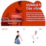 In August 2009, the Austrian online shop Styleaut.com featured a 'naughty' sock shirt as the monthly special; the shirt by the Viennese fashion label ‚unartig’ - which means as much as ‚naughty’ - is made of socks. The label 'unartig' was founded by the architect Anita Steinwidder in 2002. Many of her pieces are made of odds which she cuts and sews together for new unique clothes.